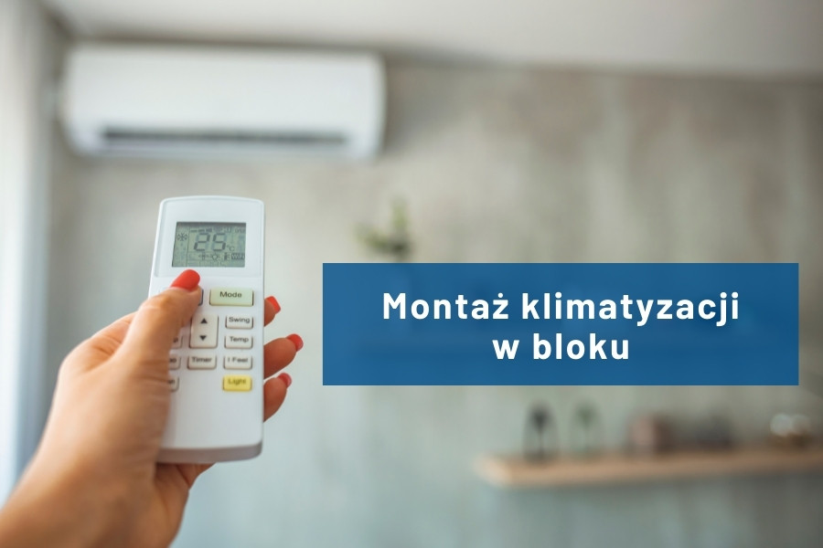 Klimatyzacja w bloku? Sprawdź co musisz wiedzieć przed podjęciem prac!